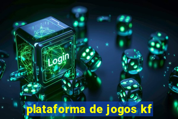 plataforma de jogos kf